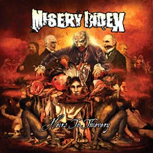 MISERY INDEX - Heirs To Thievery                  