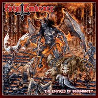 FATAL EMBRACE - Empires Of Inhumanity              