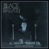 BLACK BREATH - Heavy Breathing                    