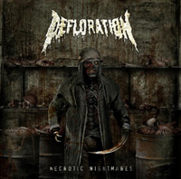 DEFLORATION - Necrotic nightmares