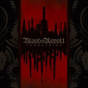 BLOOD REVOLT - Indoctrine                         