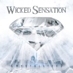 WICKED SENSATION - Crystallized                       