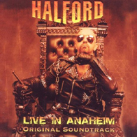 HALFORD - Live in Anaheim                    