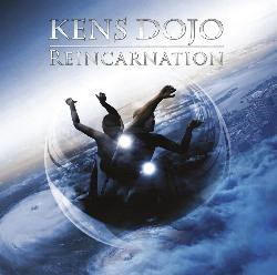 KENS DOJO - Reincarnation                      