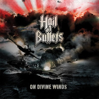 HAIL OF BULLETS - On Divine wings                    