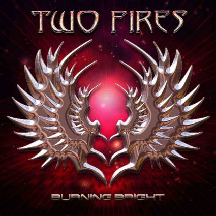 TWO FIRES - Burning bright