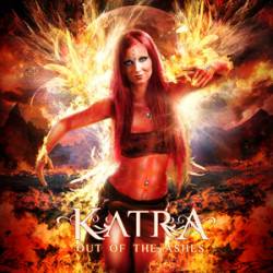 KATRA - Out of the ashes                   
