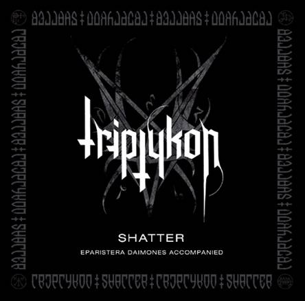 TRIPTYKON - Shatter - EP