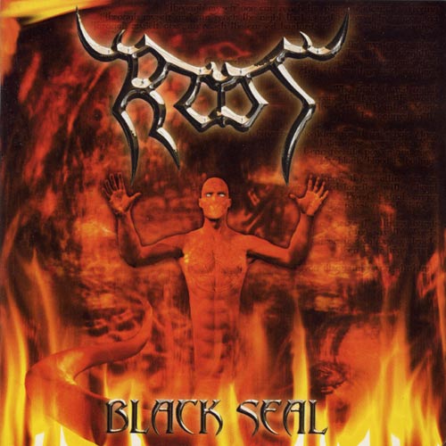 ROOT - Black seal                         