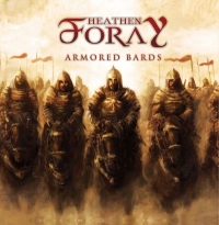 HEATHEN FORAY - Armored bards                      