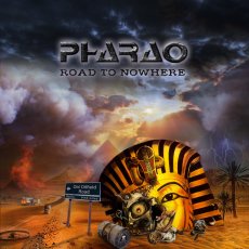PHARAO - Road to nowhere                    