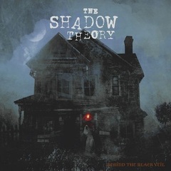 SHADOW THEORY - Behind the black veil