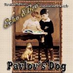 PAVLOVS DOG - Echo and boo