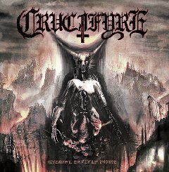 CRUCIFYRE - Infernal Earthly Divine