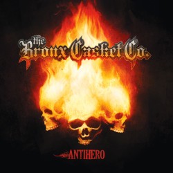 BRONX CASKET CO. - Antihero                           