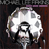 FIRKINS MICHAEL LEE - Black light sonatas