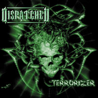 DISPATCHED - Terrorizer