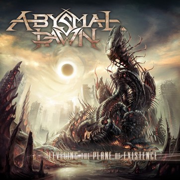 ABYSMAL DAWN - Levelling the plane of existence   