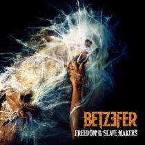 BETZEFER - Freedom to the slave makers digipac