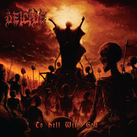 DEICIDE - To Hell With God                   