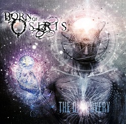 BORN OF OSIRIS - The Discovery                      