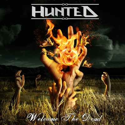 HUNTED - Welcome the dead                   