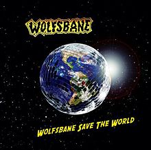 WOLFSBANE - Wolfsbane save the world