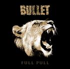 BULLET - Full pull DIGIPACK