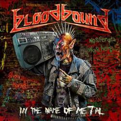 BLOODBOUND - In the name of metal DIGIPACK