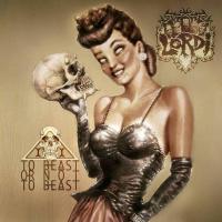 LORDI - To beast or not the beast