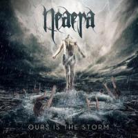 NEAERA - Ours is the storm