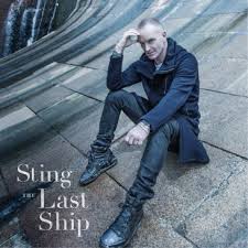 STING - Last ship 2CD