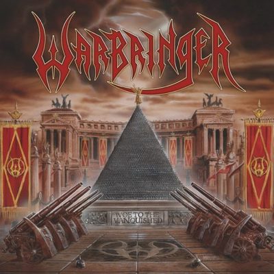 WARBRINGER -Woe to the vanquished