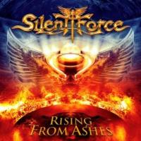SILENT FORCE - Rising from ashes