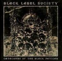 BLACK LABEL SOCIETY - Catacombs of the black Vatican DIGIPACK