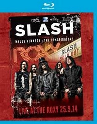 SLASH - Live at the Roxy 2014