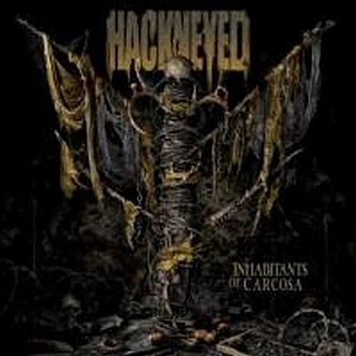 HACKNEYED - Inhabitants of carcosa