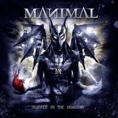 MANIMAL - Trapped in the shadow