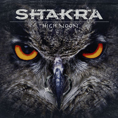 SHAKRA - High noon digipack