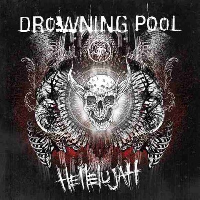 DROWNING POOL - Hellelujah