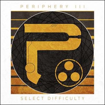 PERIPHERY - Periphery III: Secret difficulty