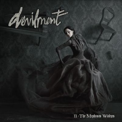 DEVILMENT- II- The Mephisto waltzes