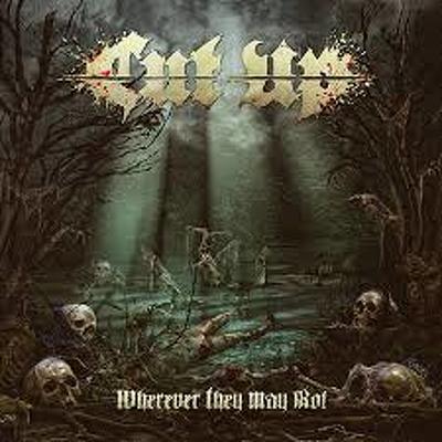CUT UP - Wherever they may rot