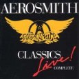 AEROSMITH - Classics live - complete