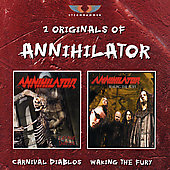 ANNIHILATOR - Carnival diablos/Waking th