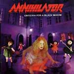 ANNIHILATOR - Criteria for a black widow