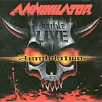 ANNIHILATOR - Double live annihilation