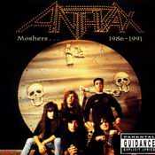 ANTHRAX - Moshers 1986-1991