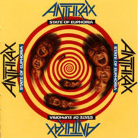 ANTHRAX - State of euphoria