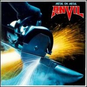ANVIL - Metal on metal